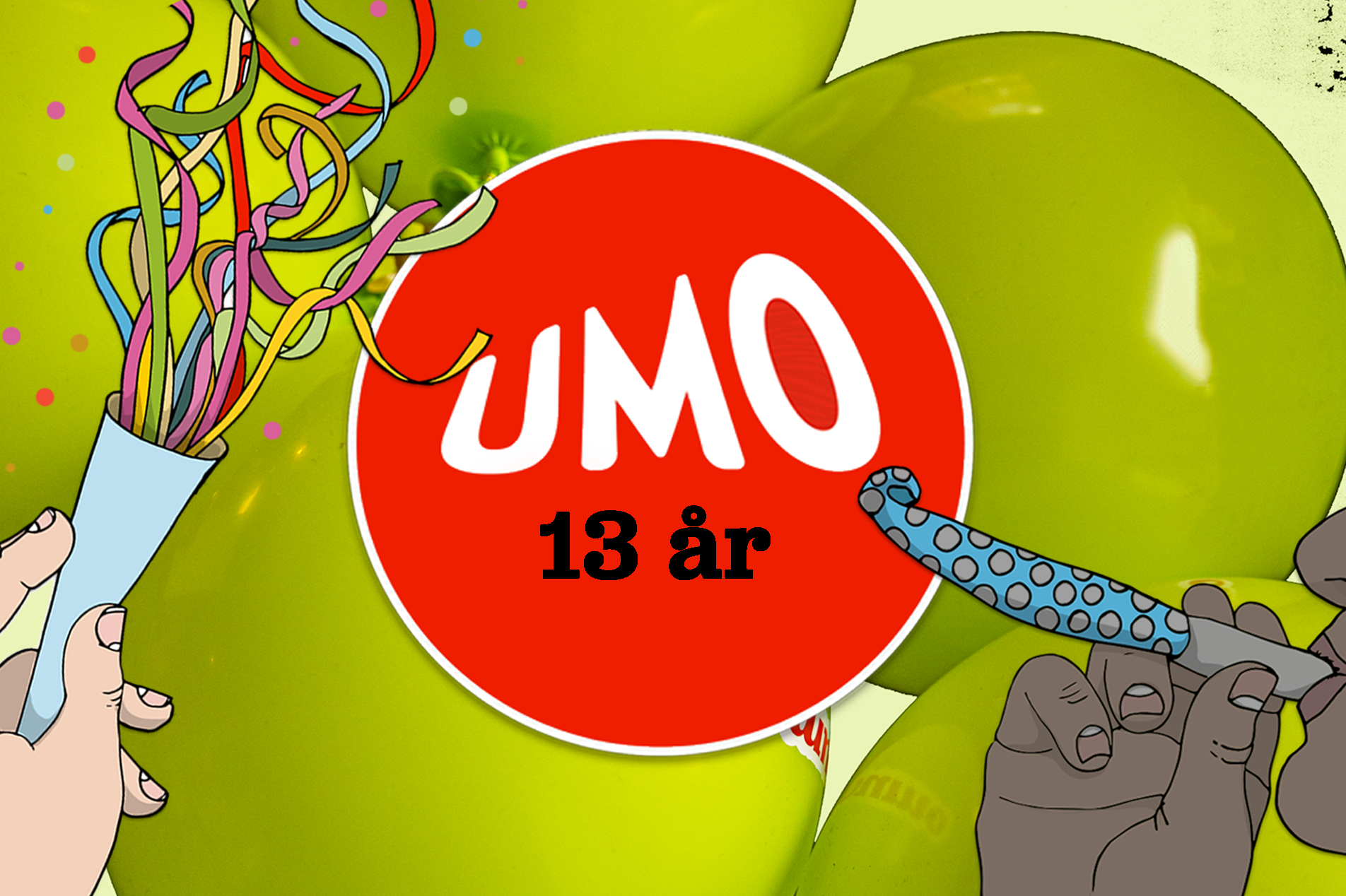 UMO fyller 13 år